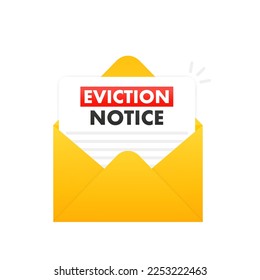 Eviction notice legal document in the envelope flat style design. Notice to vacate form eviction credit debt real estate business concep. Vector illustration