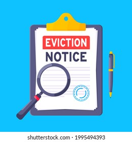 Eviction notice legal document on the clipboard paper sheets with stamp, magnifier and a pen vector illustration flat style design. Notice to vacate form eviction debt real estate business concept.