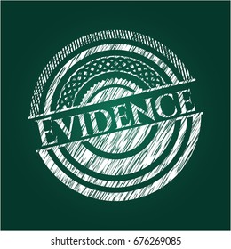 Evidence chalkboard emblem on black board