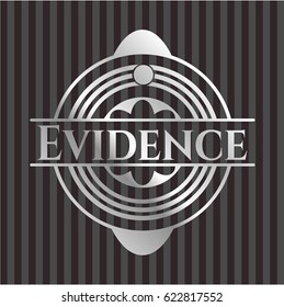 Evidence silver emblem or badge