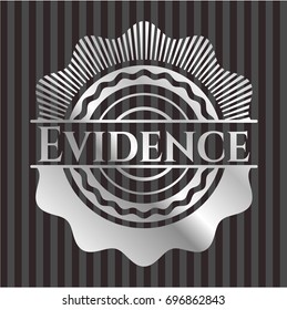 Evidence silver shiny badge