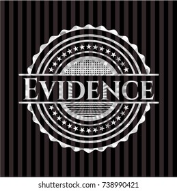 Evidence silvery shiny badge