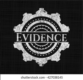 Evidence written with chalkboard texture