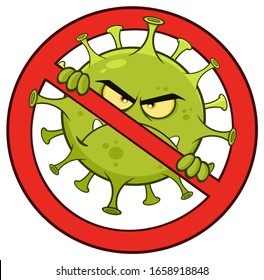 Evil Coronavirus (COVID-19) Cartoon Character of Pathogenic Bacteria In A Prohibited Symbol. Vector Illustration Isolated On White Background