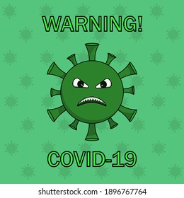 Coronavirus malvado con texto de advertencia y fondo verde