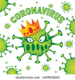 Evil green virus with a crown, it is very dangerous because it is the main among the other viruses