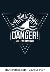 Evil white shark Danger No swimming Beach t shirt design 