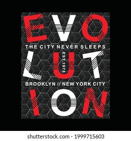 Evolution, neue junge Stadt, Brookyn, typografisches Design, für T-Shirt-Drucke, Vektorgrafik