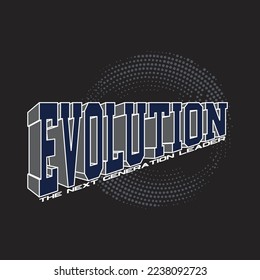 evolution next generation design typography vector illustration for print