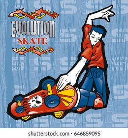 Evolution skater