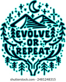 Evolve or repeat lettering design illustration . Vector illustration for T-shirt graphics, prints, posters, bags, stickers and other uses