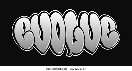 Evolve - single word, letters graffiti style. Vector hand drawn logo. Funny cool trippy word Evolve, fashion, graffiti style print t-shirt, poster concept