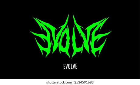 evolve text typography dark lettering metal style. green color vector design for t-shirt print apparel etc