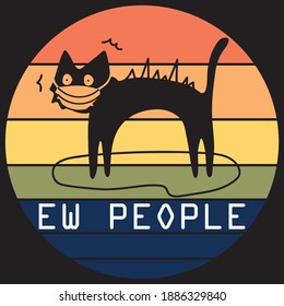 Ew People Funny Cat T-Shirt 