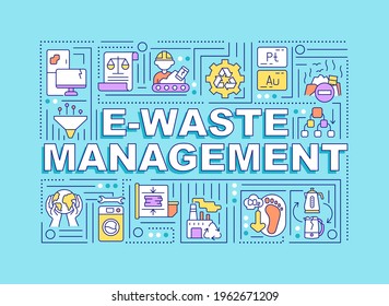 E-waste management word concepts banner. Devices refurbishment, reuse, resale. Infographics with linear icons on turquoise background. Isolated typography. Vector outline RGB color illustration
