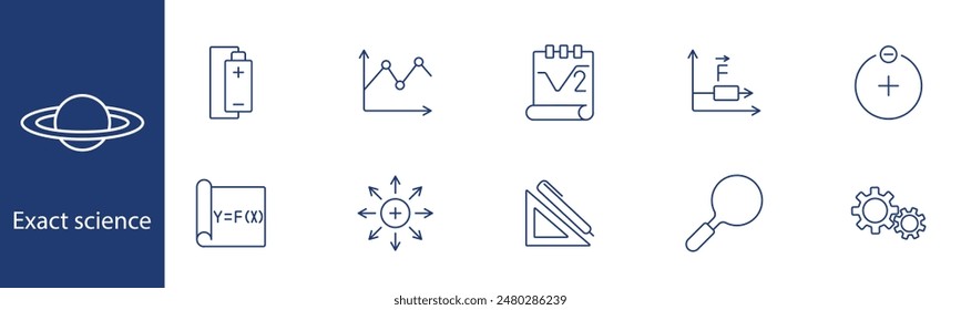 Exact science set icon. Battery, graph, formula, vector, charge, protractor, magnifier, gear. Mathematics, physics, engineering concept.