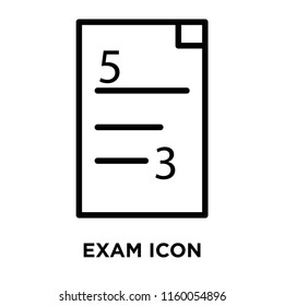 Exam icon vector isolated on white background, Exam transparent sign , line and outline elements in linear style