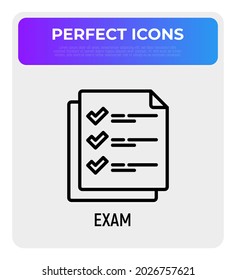 Exam thin line icon: list with check marks. Modern vector illustration.