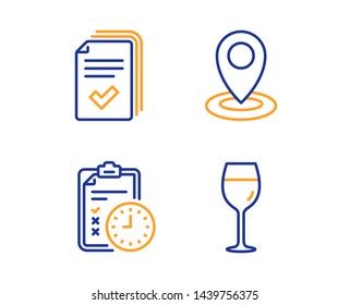 Exam time, Handout and Location icons simple set. Wine glass sign. Checklist, Documents example, Map pointer. Bordeaux glass. Business set. Linear exam time icon. Colorful design set. Vector