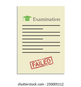 Examination paper with failed stamp. Exams in school, college and university