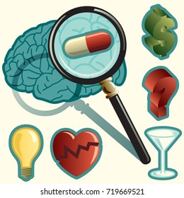 Examining Brain with Money, Pills, Drugs, Lightbulb, Alcohol, Broken Heart, and Questions