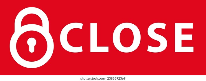 Example of a sign board for closing shops or cafes and restaurants