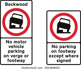 Examples of complete signs indicating the entrance to an area where parking on the verge or footway is prohibited, road signs in the United Kingdom