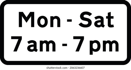 Examples of plate legends for diagrams, All vehicles prohibited
during times shown, road signs in the United Kingdom