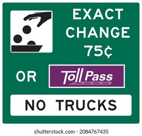 Examples of Toll Plaza Canopy Signs, Guide Signs, Conventional Roads,  United States Department of Tranportation Federal Highway Administration