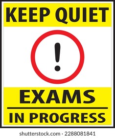 Exams in progress please be silent sign vector notice eps