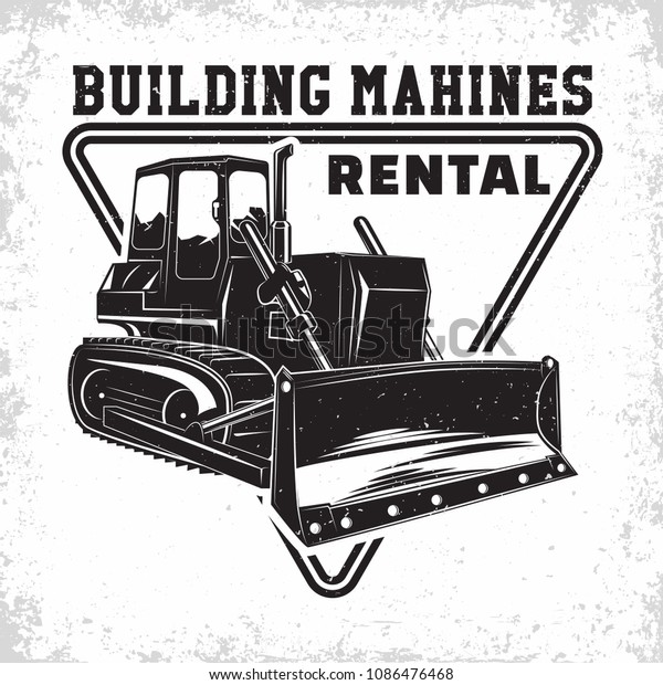 Excavation work logo\
design, emblem of bulldozer or building machine rental organisation\
print stamps, constructing equipment, Heavy bulldozer machine\
typographyv emblem,\
Vector