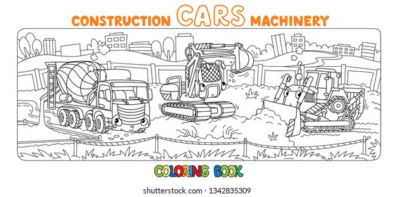 Excavator, concrete mixer truck and grader coloring book set for kids. Small funny vector cute cars with eyes and mouth. Children vector illustration. Heavy machinery