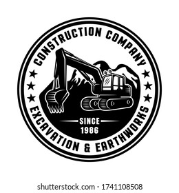 Excavator and mountains vector round black emblem, badge, label or patch isolated on white background