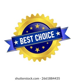 Cinta de Premio de Excelencia para la Selección de Producto Superior, Ilustración vectorial de una Medalla de Oro, Roseta de Oro con Texto "Mejor Elección", Sello de Calidad Premium con Estrellas y Cintas, "Mejor Elección" 