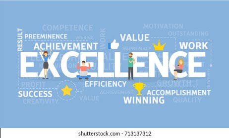 Excellence concept illustration. Idea of high quality, value and professional.