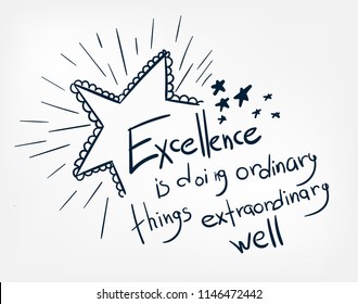 excellence extraordinary quote doodle vector hand drawn word lettering simple