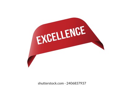 Excellence red ribbon label banner. Open available now sign or excellence tag.