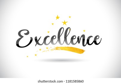 Excellence Word Text With Golden Stars Trail And Handwritten Curved Font Vector Illustration.