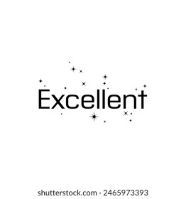 Excellent sign on white background