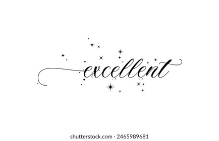 Excellent sign on white background