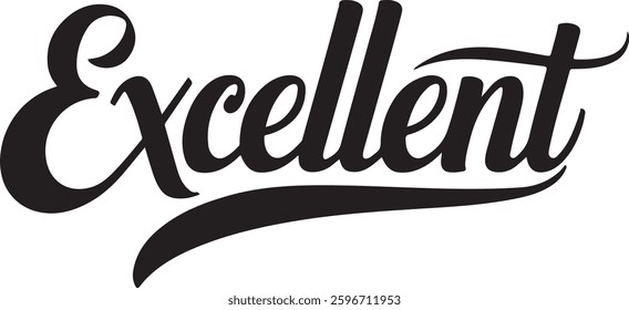 Excellent typography, silhouette vector illustration, silhouette Vector, digital art illustration 