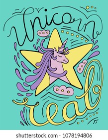 Excellent vector lettering,unicorn real, hand drawn, colorfull illustration
