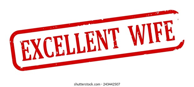 Excellent Wife - red oval stamp with the words - illustration