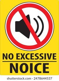 Excessive noise not allowed in this area warning sign vector
