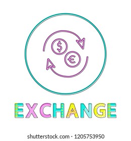 Exchange banknotes round linear icon for online commerce. Money converting button with dollar and euro signs isolated cartoon vector illustration.