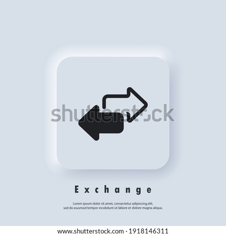 Exchange icon. Double reverse arrow, replace icon. Direction arrows for transfer, sync, migration data. Vector EPS 10. UI icon. Neumorphic UI UX white user interface web button. Neumorphism