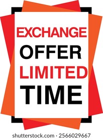 Exchange offer limited time only social media design mega store new old product for new banner design