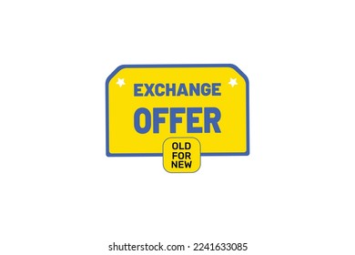 Exchange offer old for new banner design template