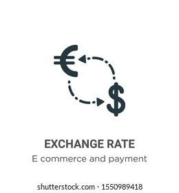 Exchange rate vector icon on white background. Flat vector exchange rate icon symbol sign from modern e commerce and payment collection for mobile concept and web apps design.