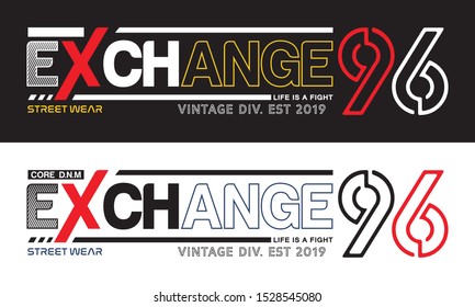 EXCHANGE typography for print t shirt 